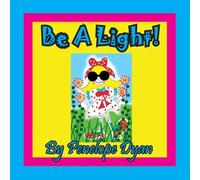 Penelope Dyan Be A Light Paperback Book Penelope Dyan Multicolor