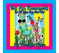 Penelope Dyan Be An Example In All You Say & Do Paperback Book Penelope Dyan Multicolor
