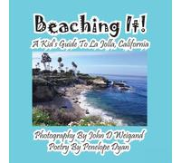 Penelope Dyan Beaching It a Kid's Guide to La Jolla, California Paperback Book Penelope Dyan Multicolor