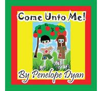 Penelope Dyan Come Unto Me Paperback Book Penelope Dyan Multicolor