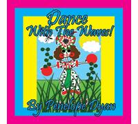Penelope Dyan Dance With The Waves Paperback Book Penelope Dyan Multicolor