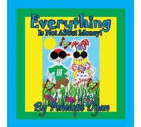 Penelope Dyan Everything Is Not About Money Paperback Book Penelope Dyan Multicolor