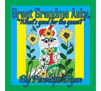 Penelope Dyan Great Grandma Asks, "What's good for the goose?" Paperback Book Penelope Dyan Multicolor
