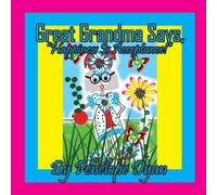 Penelope Dyan Great Grandma Says, "Happiness Is Acceptance " Paperback Book Penelope Dyan Multicolor