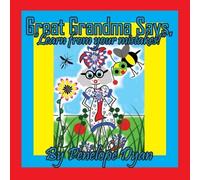 Penelope Dyan Great Grandma Says, "Learn from your mistakes " Paperback Book Penelope Dyan Multicolor