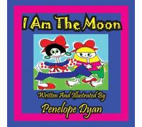 Penelope Dyan I Am The Moon Paperback Book Penelope Dyan Multicolor