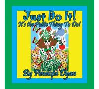 Penelope Dyan Just Do It It's The Polite Thing To Do Paperback Book Penelope Dyan Multicolor