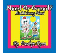 Penelope Dyan Need or Greed? & A Caring Heart Paperback Book Penelope Dyan Multicolor