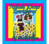 Penelope Dyan Nobody Knows Everything Paperback Book Penelope Dyan Multicolor