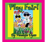 Penelope Dyan Play Fair Paperback Book Penelope Dyan Multicolor