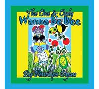 Penelope Dyan The One & Only Wanna be Bee Paperback Book Penelope Dyan Multicolor
