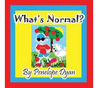 Penelope Dyan What's Normal? Paperback Book Penelope Dyan Multicolor