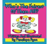 Penelope Dyan Who's the Fairest of Them All? Paperback Book Penelope Dyan Multicolor