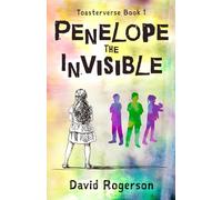 Penelope The Invisible (Toasterverse)