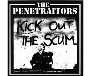 Penetraitors - Kick Out the Scum [Vinyl Single] [VINYL]