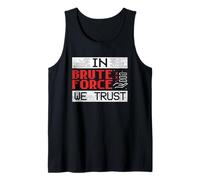 Penetration Tester Cyber Security Brute Force We Trust Tank Top