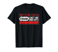 Penetration Tester Cyber Security My Job is to Think T-Shirt