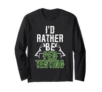 Penetration Tester, Ethical Hacking for A Pen Tester Long Sleeve T-Shirt