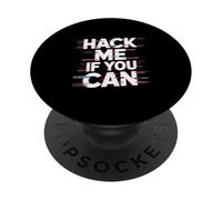 Penetration Testing "Hack Me If You Can" Tech Humor PopSockets Adhesive PopGrip