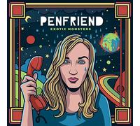 Penfriend - Exotic Monsters