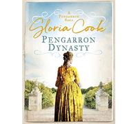 Pengarron Dynasty (Pengarron Sagas): 4 (The Pengarron Sagas, 4)