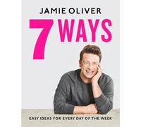 7 Ways: Easy Ideas for Your Favourite Ingredients