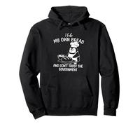 Penguin Bake My Own Bread, Don't Trust the Government Pullover Hoodie