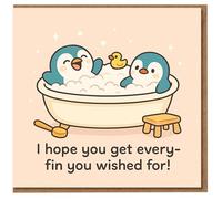 Penguin Birthday Card - Cute Bubble Bath Pun with Penguins and Rubber Duck - I hope you get every-fin you wished for!