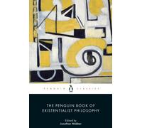 The Penguin Book of Existentialist Philosophy