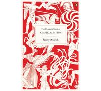 PENGUIN BOOK OF CLASSICAL MYTHS by Jennifer March Paperback Self Help Business