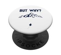 Penguin But, Why Head Towards The Mountains Motivational PopSockets Adhesive PopGrip