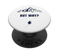 Penguin But, Why Head Towards The Mountains Motivational PopSockets Adhesive PopGrip
