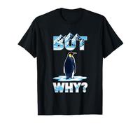 Penguin But Why Quote Heading to The Mountains T-Shirt