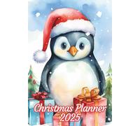 Penguin Christmas Planner: Daily and Monthly Schedule, Gift / Budget / Card Tracker, Countdown / Grocery / Shopping Checklist, Menu / Wish List, Blank ... and More | Pocket Size 6x9" | 175 Pages | v2