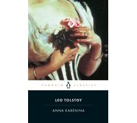 Penguin Classics Anna Karenina by Leo Tolstoy (Paperback Book)
