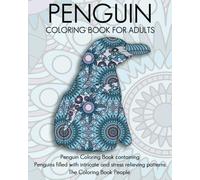 Penguin Coloring Book For Adults: Penguin Color. People<|