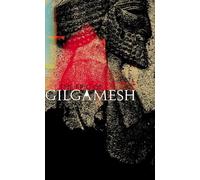 Penguin Epics : The Epic of Gilgamesh