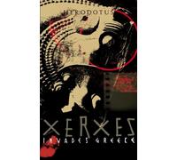 Penguin Epics : Xerxes Invades Greece