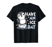 Penguin Funny Have an Ice Day Kids Men Women Penguin T-Shirt