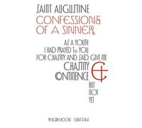 Penguin Great Ideas : Confessions of a Sinner: St Augustine ; translated by R.S. Pine-Coffin