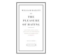 Penguin Great Ideas : On the Pleasure of Hating: William Hazzlit
