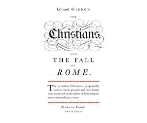 Penguin Great Ideas : The Christians and the Fall of Rome