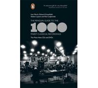 Penguin Guide to the 1000 Finest Classical Recordings by Robert L
