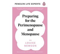 Penguin Home Preparing For The Perimenopause And Menopause: No. 1 Sunday Times Bestseller (Penguin Life Expert Series, 1)