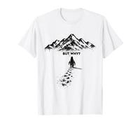 Penguin Mountain But Why Snow Maverick Inspirational Mindset T-Shirt