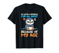 Penguin Often Mistaken For An Adult Because Of My Age Tee T-Shirt