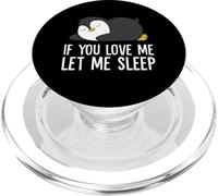 Penguin Pajama If You Love Me Let Me Sleep Tired Penguin PopSockets PopGrip for MagSafe