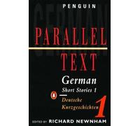 German Short Stories: Deutsche Kurzgeshichten: Volume 1 (Penguin Parallel Text Series)