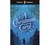 Penguin Readers Level 1: A Christmas Carol (ELT Graded Reader): ABRIDGED EDITION (Penguin Readers Abridged edition)