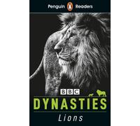 Penguin Readers Level 1: Dynasties: Lions (ELT Graded Reader) : Abridged Edition